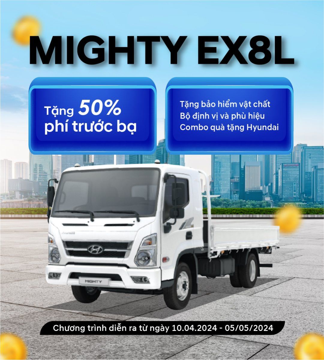 Chương trình khuyến mãi khi mua Mighty EX8L