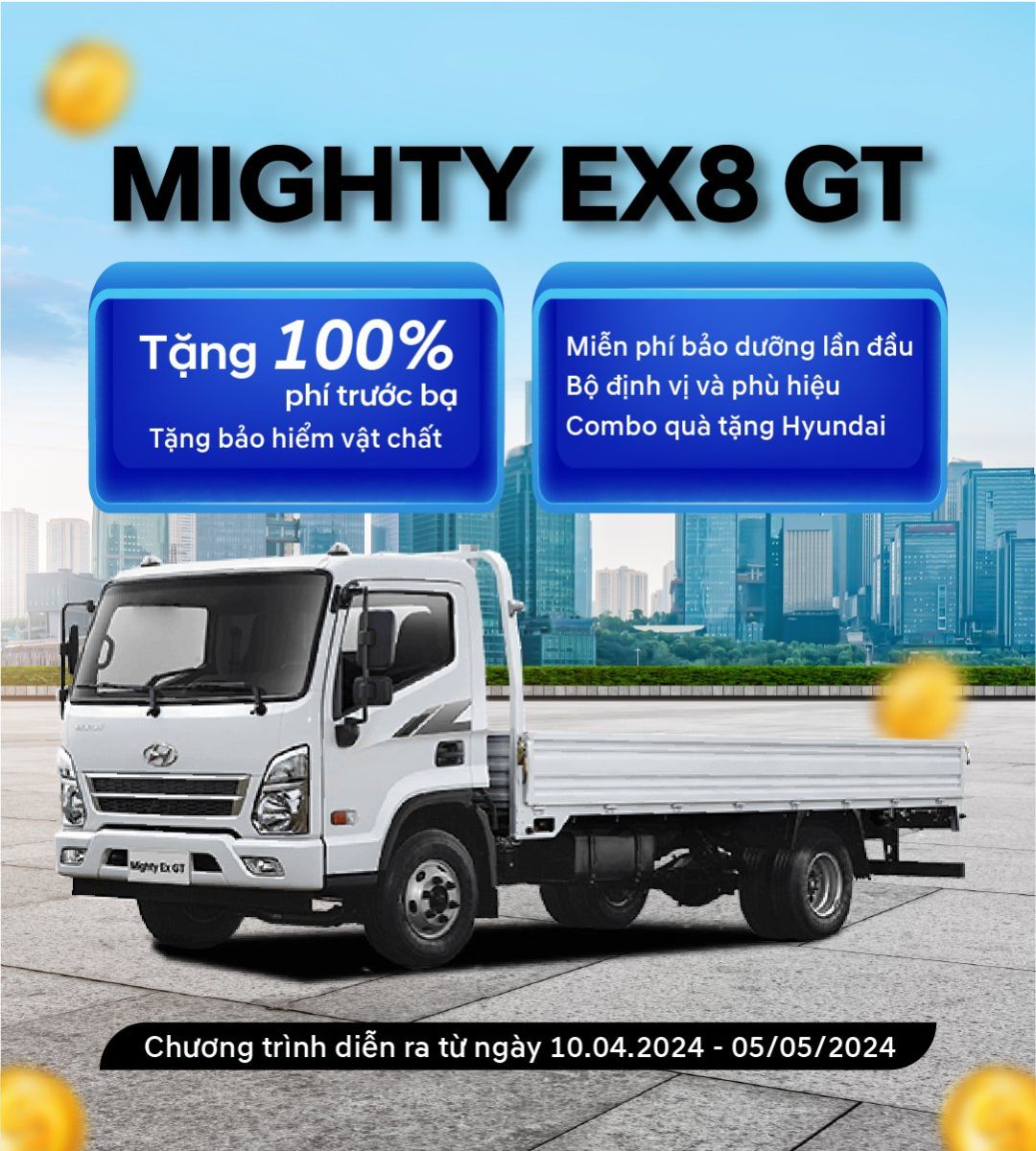 Chương trình khuyến mãi khi mua Mighty EX8 GT