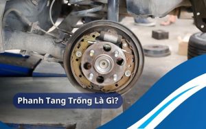 phanh tang trống là gì
