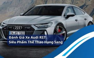 đánh giá xe audi rs7
