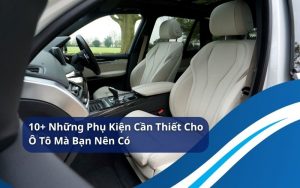những phụ kiện cần thiết cho ô tô