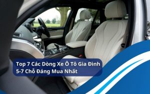 các dòng xe ô tô gia đình